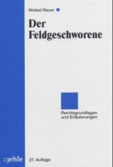 Der Feldgeschworene - Emil Wiebel, Rainer Bauer