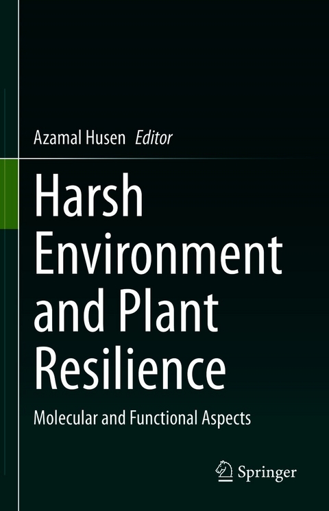 Harsh Environment and Plant Resilience - 