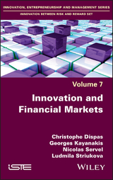 Innovation and Financial Markets - Christophe Dispas, Georges Kayanakis, Nicolas Servel, Ludmila Striukova