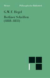 Berliner Schriften (1818–1831) - Georg Wilhelm Friedrich Hegel