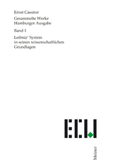 Leibniz' System in seinen wissenschaftlichen Grundlagen - Ernst Cassirer