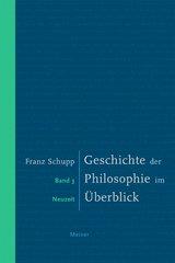 Geschichte der Philosophie im Überblick. Band 3. Neuzeit - Franz Schupp