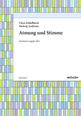 Atmung und Stimme - Hedwig Andersen, Clara Schlaffhorst