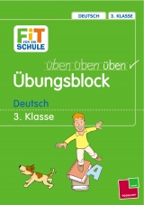 Übungsblock. Deutsch 3. Klasse - Werner Zenker