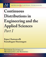 Continuous Distributions in Engineering and the Applied Sciences - Rajan Chattamvelli, Ramalingam Shanmugam