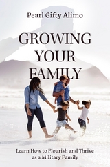 Growing Your Family - Pearl Gifty Alimo