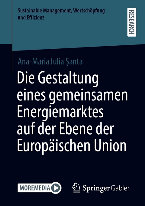 Die Gestaltung eines gemeinsamen Energiemarktes auf der Ebene der Europäischen Union - Ana-Maria Iulia ŞANTA