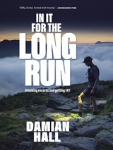 In It for the Long Run -  Damian Hall