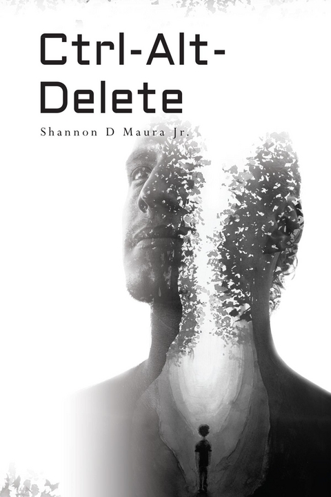 Ctrl-Alt-Delete -  Shannon D. Maura