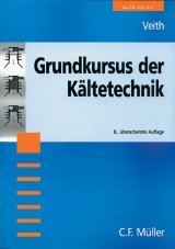 Grundkursus der Kältetechnik - Veith, Heinz