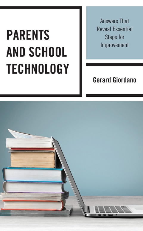 Parents and School Technology -  Gerard Giordano