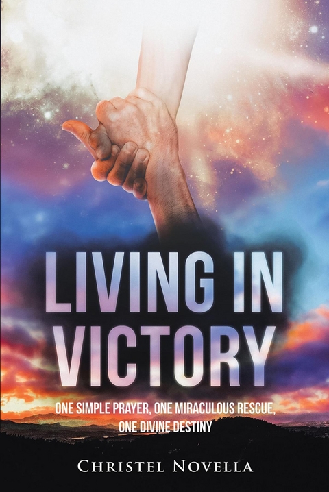 Living in Victory -  Christel Novella