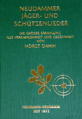 Neudammer Jäger- und Schützenlieder - Dahm, Horst