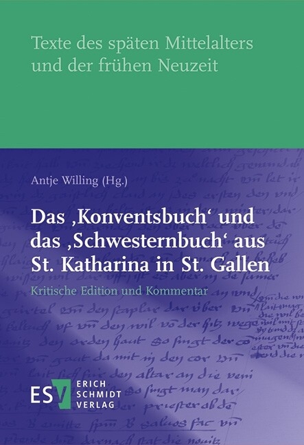 Das 'Konventsbuch' und das 'Schwesternbuch' aus St. Katharina in St. Gallen - 