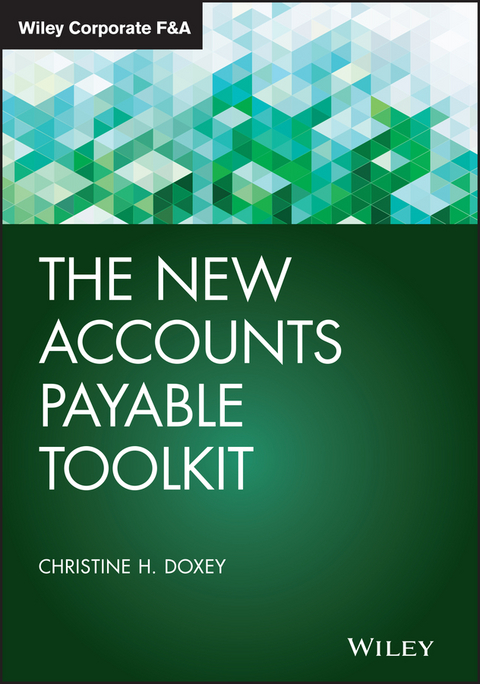 The New Accounts Payable Toolkit - Christine H. Doxey