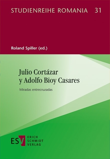 Julio Cortázar y Adolfo Bioy Casares - 