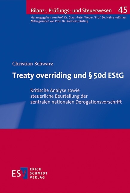 Treaty overriding und § 50d EStG -  Christian Schwarz