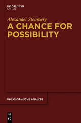 A Chance for Possibility - Alexander Steinberg