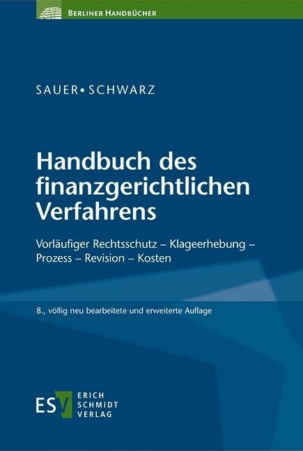 Handbuch des finanzgerichtlichen Verfahrens -  Hansjürgen Schwarz