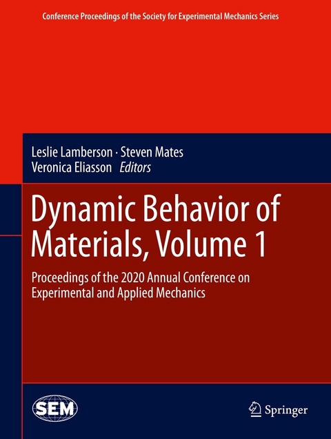 Dynamic Behavior of Materials, Volume 1 - 