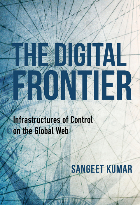 The Digital Frontier - Sangeet Kumar