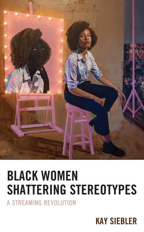 Black Women Shattering Stereotypes -  Kay Siebler