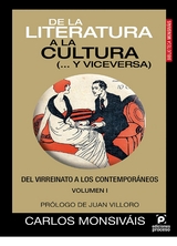 De la literatura a la cultura (... y viceversa) Volumen I - Carlos Monsiváis