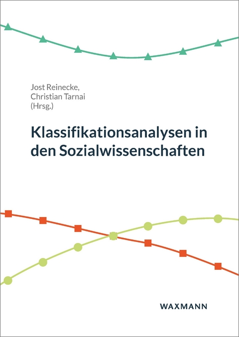 Klassifikationsanalysen in den Sozialwissenschaften - 