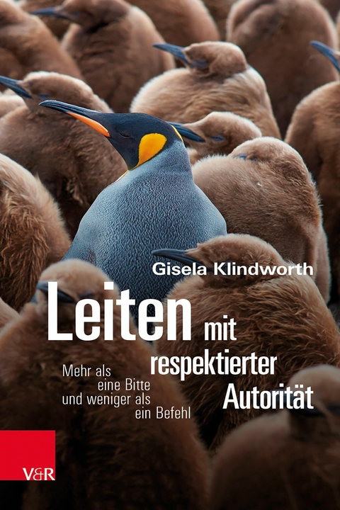 Leiten mit respektierter Autorität -  Gisela Klindworth