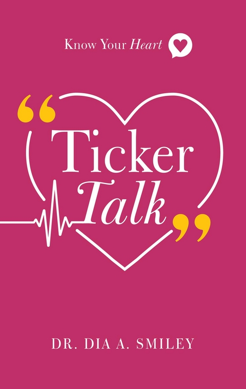 Ticker Talk -  Dr. Dia A. Smiley