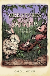 Creatures And Critters - Carol J. Michel