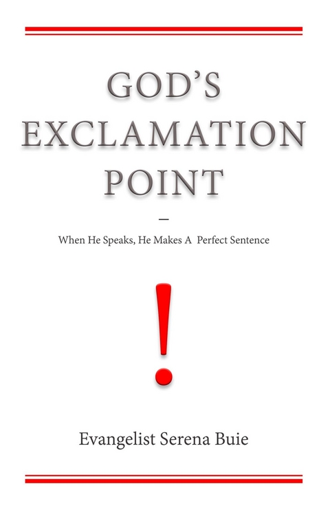 God's Exclamation Point - Serena Buie