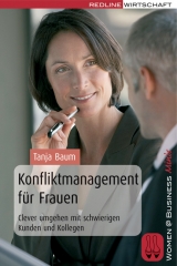 Konfliktmanagement für Frauen - Tanja Baum