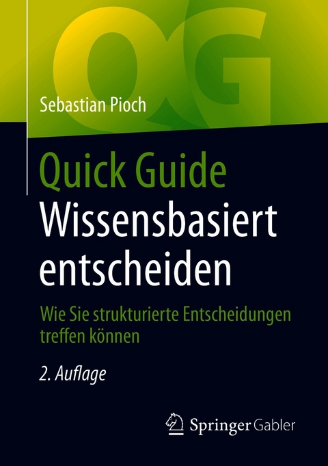 Quick Guide Wissensbasiert entscheiden - Sebastian Pioch