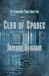 Club of Spades -  Tamara Brigham