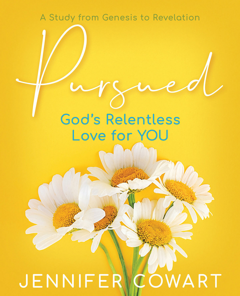 Pursued - Women's Bible Study Participant Workbook - Jennifer Cowart