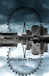 Who Were They? -  Debra Fossum