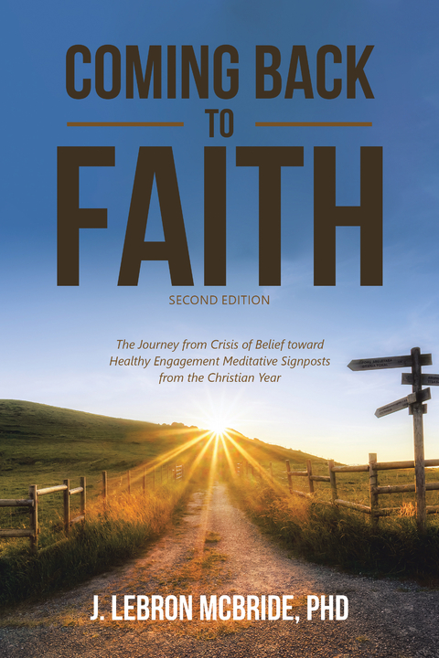 Coming Back to Faith - J. LeBron McBride PhD