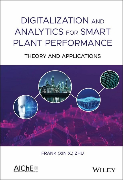 Digitalization and Analytics for Smart Plant Performance - Frank (Xin X. ) Zhu