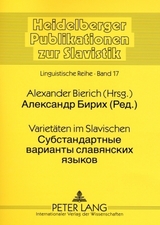 Varietäten im Slavischen- Су стандартные варианты славянских языков - 