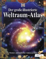 Der grosse illustrierte Weltraum-Atlas - Robert Burnham