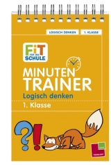 Minutentrainer 1. Klasse - Logisch denken - Werner Zenker