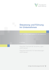 Steuerung und Führung im Unternehmen -  Uwe Gail,  Dieter Hesberg,  Christian-Horst Musiol,  Wolfgang Schwarzer,  Eva-Bettina Ullrich