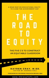 Road To Equity -  Kayren Gray