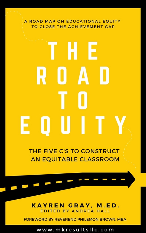 Road To Equity -  Kayren Gray