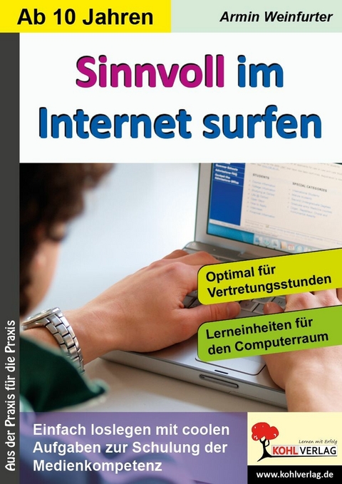 Sinnvoll im Internet surfen -  Armin Weinfurter