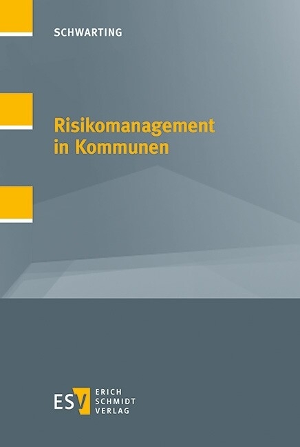 Risikomanagement in Kommunen -  Gunnar Schwarting