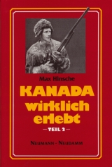 Kanada - wirklich erlebt - Max Hinsche