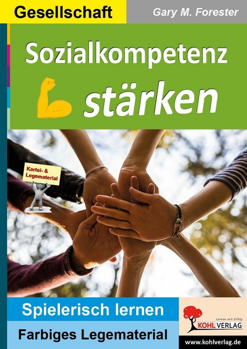 Sozialkompetenz stärken -  Gary M. Forester