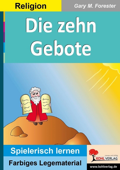 Die zehn Gebote -  Gary M. Forester